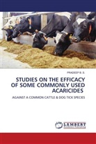 Pradeep B. S. - STUDIES ON THE EFFICACY OF SOME COMMONLY USED ACARICIDES