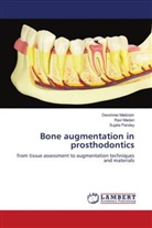 Ravi Madan, Devshree Maibram, Sujata Pandey - Bone augmentation in prosthodontics
