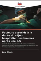 Jane Chude - Facteurs associés à la durée du séjour hospitalier des femmes après une C/S