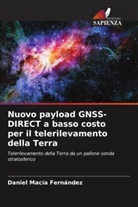 Daniel Macía Fernández - Nuovo payload GNSS-DIRECT a basso costo per il telerilevamento della Terra
