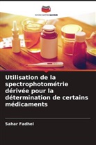 Sahar Fadhel - Utilisation de la spectrophotométrie dérivée pour la détermination de certains médicaments