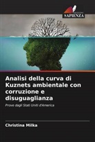 Christina Milka - Analisi della curva di Kuznets ambientale con corruzione e disuguaglianza