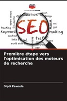 Dipti Pawade - Première étape vers l'optimisation des moteurs de recherche