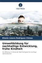 Elianis Lázara Rodríguez Chinea - Umweltbildung für nachhaltige Entwicklung, frühe Kindheit