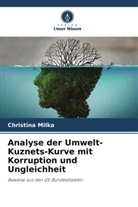 Christina Milka - Analyse der Umwelt-Kuznets-Kurve mit Korruption und Ungleichheit