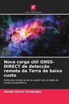 Daniel Macía Fernández - Nova carga útil GNSS-DIRECT de detecção remota da Terra de baixo custo
