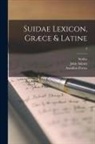 John Adams Library (Boston Public Lib, Aemilius or Portus, Suidas (Lexicographer) - Suidae Lexicon, Græce & Latine; 2