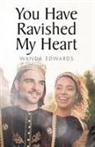 Wanda Edwards - You Have Ravished My Heart