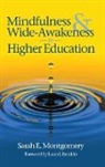 Sarah E. Montgomery - Mindfulness & Wide-Awakeness in Higher Education