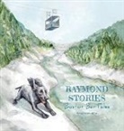 Raymond Griffin - Raymond Stories