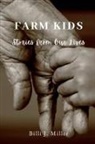 Billi J. Miller - Farm Kids