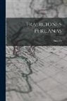 Ricardo Palma - Tradiciones peruanas