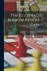 Hoffmann - The Illustrated Book of Patience Games