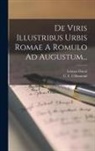 Léonce Duval, C. F. L'Homond - De Viris Illustribus Urbis Romae A Romulo Ad Augustum