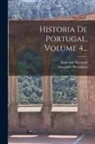 Alexandre Herculano, Imprensa Nacional (Lisboa) - Historia De Portugal, Volume 4