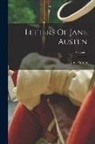 Jane Austen - Letters Of Jane Austen; Volume 1