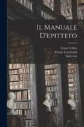Cesare Cebes, Epictetus, Cesare Lucchesini - Il Manuale D'epitteto