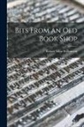 Robert Milne Williamson - Bits From an Old Book Shop