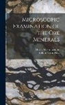 William Myron Davy, Charles Mason Farnham - Microscopic Examination of the Ore Minerals