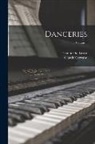Claude Gervaise, Etienne Du Tertre - Danceries; Volume 1