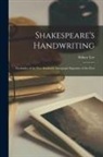 Sidney Lee - Shakespeare's Handwriting: Facsimiles of the Five Authentic Autograph Signature of the Poet