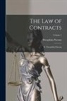 Theophilus Parsons - The Law of Contracts: By Theophilus Parsons; Volume 1