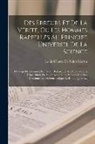 Louis Claude De Saint-Martin - Des Erreurs Et De La Vérité, Ou Les Hommes Rappellés Au Principe Universel De La Science: Ouvrage Dans Lequel, En Faisant Remarquer Aux Observateurs L