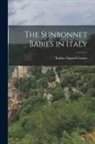 Eulalie Osgood Grover - The Sunbonnet Babies in Italy
