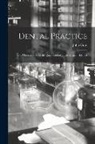 John Gray - Dental Practice; or, Observations on the Qualifications of the Surgeon-Dentist