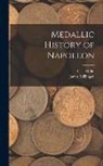 A. L. Millin, James Millingen - Medallic History of Napoleon