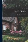Jean Marie Lanessan - La Tunisie