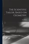 E. L. Phelps - The Scientific Tailor, Based on Geometry