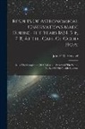 John F W Herschel - Results Of Astronomical Observations Made During The Years 1834, 5, 6, 7, 8, At The Cape Of Good Hope: Being The Completion Of A Telescopic Survey Of