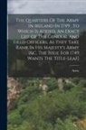 Army - The Quarters Of The Army In Ireland In 1749 . To Which Is Added, An Exact List Of The General And Field Officers, As They Take Rank In His Majesty's A