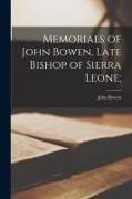 John Bowen - Memorials of John Bowen, Late Bishop of Sierra Leone