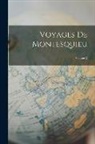 Anonymous - Voyages De Montesquieu; Volume 2