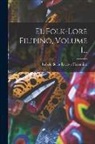Isabelo de Los Reyes Y Florentino - El Folk-lore Filipino, Volume 1