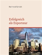 Reinhold Schütt - Erfolgreich als Exporteur