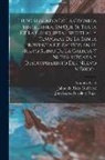Antonio Tello, Jaime de Rieza Gutiérrez, José López-Portillo Y Rojas - Libro Segundo De La Cronica Miscelanea, En Que Se Trata De La Conquista Espiritual Y Temporal De La Santa Provincia De Xalisco En El Nuevo Reino De La