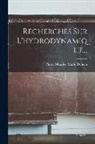 Pierre Maurice Marie Duhem - Recherches Sur L'hydrodynamique