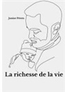 Junior Pérets - La richesse de la vie