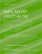 Bogna Stawarczyk, Stefan Wolfart - Implantatprothetik