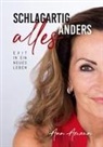Ann Amann - Schlagartig alles anders