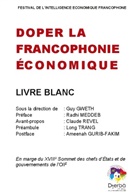 Guy Gweth - Doper la Francophonie économique