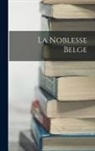 Anonymous - La Noblesse Belge