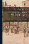 Gilbert K. Chesterton - Utopia of Usurers, and Other Essays