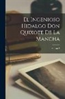 Anonymous - El Ingenioso Hidalgo Don Quixote De La Mancha; Volume 2