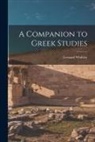 Leonard Whibley - A Companion to Greek Studies
