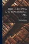 Randolph Caldecott, Washington Irving - Old Christmas and Bracebridge Hall