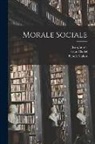 Léon Cladel, Jean Jaurès, Benoît Malon - Morale Sociale